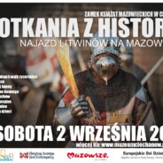 XIII Spotkania z historią – 2.09.2017r. – Zamek Książąt Mazowieckich